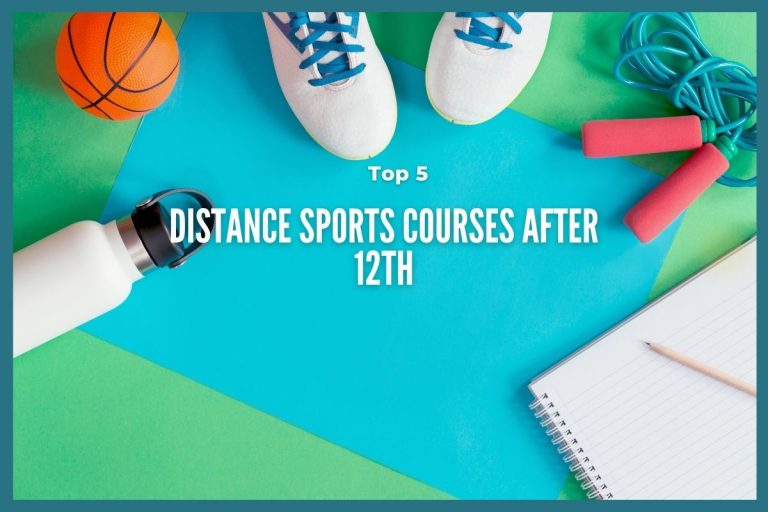Top 5 Distance Sports Courses after 12th