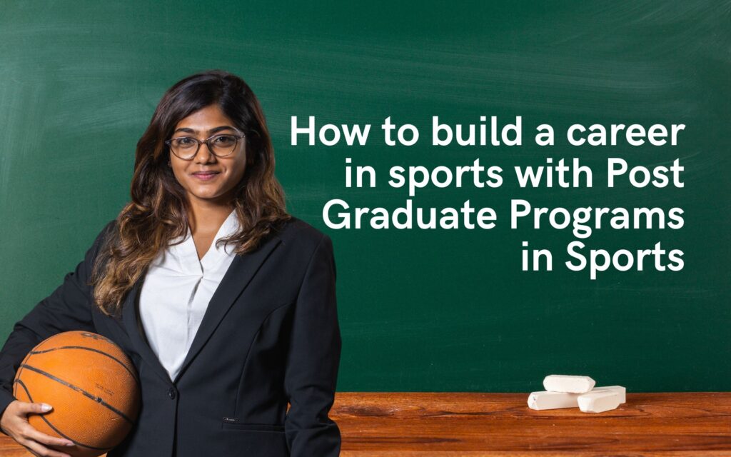 Post Graduate Programs in Sports