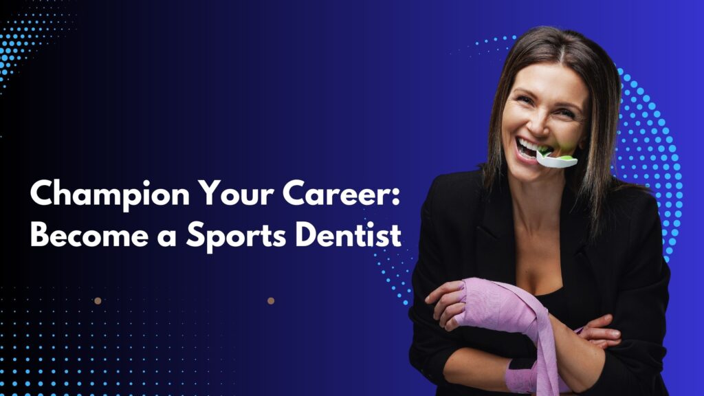 sports dentist